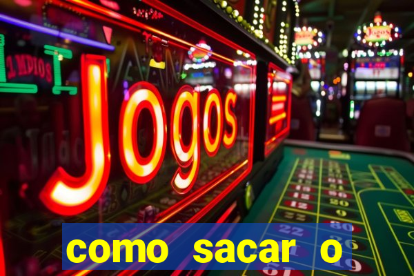 como sacar o dinheiro do jogo fortune tiger no celular